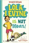 Lola Levine is Not Mean