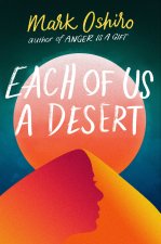 Image result for EACH OF US A DESERT MARK OSHIRO BOOK COVER