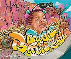 Boogie Boogie, Y'all - Kindle edition by Esperanza, C. G., Esperanza, C.  G.. Children Kindle eBooks @ Amazon.com.